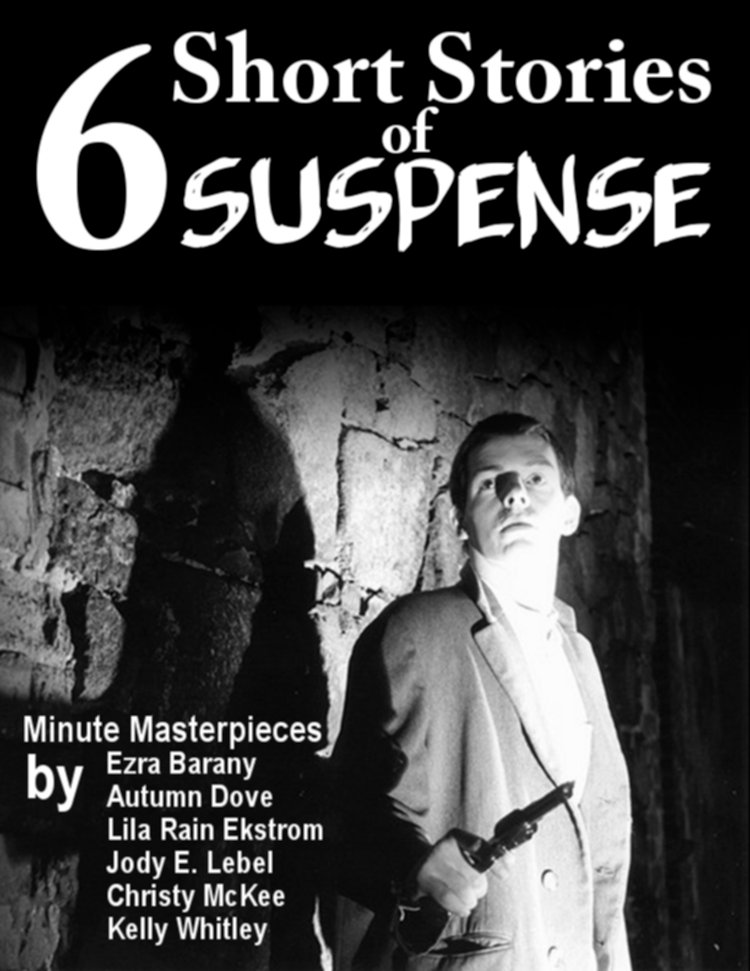 Anthology of 6 Short Stories of Suspense