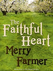 The Faithful Heart by Merry Farmer