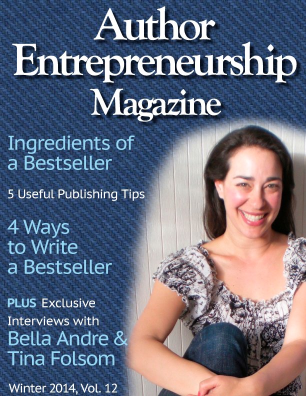 Author Entrepreneurship Magazine, New Years/Winter 2014, Issue 12
