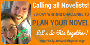 Please share me on Twitter or Facebook. Plan Your Novel, 30-Day Writing Challenge