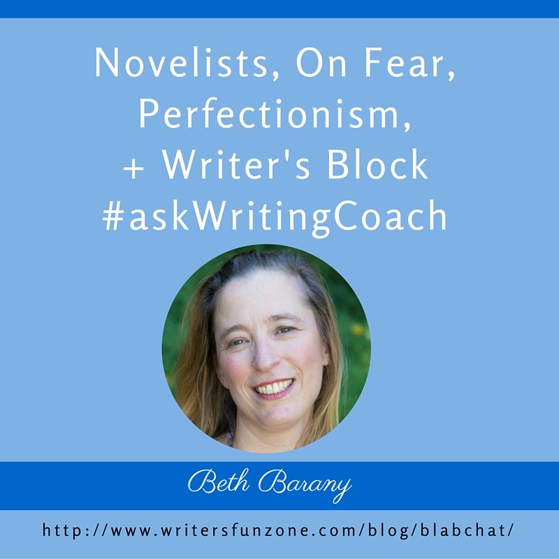 On Fear, Perfectionism, Writer's Block with Beth Barany · Writer's Fun Zone