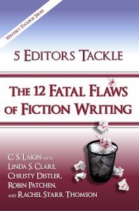 5 Editors Tackle the 12 Fatal Flaws of Fiction Writing