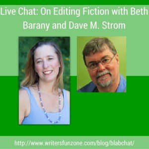 Live Chat- On Editing Fiction with Beth Barany + Dav M. Strom (square)