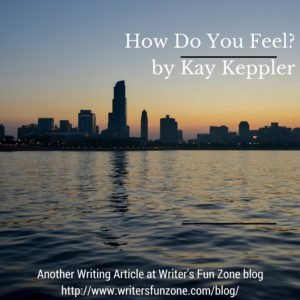 How Do You Feel- by Kay Keppler WFZ