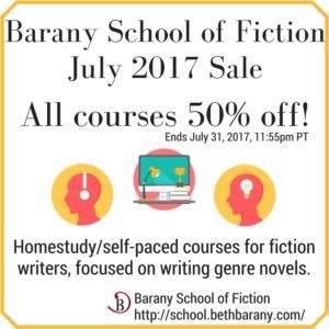 I'm excited to announce the July sale at Barany School of Fiction. We specialize in Homestudy/self-paced courses for fiction writers, with a focus on writing genre novel. Every course is 50% off now through July 31, 2017, 11:55pm Pacific. At check out, use this coupon: VENTE2017