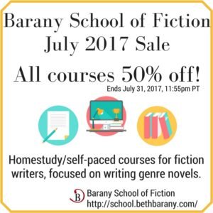 I'm excited to announce the July sale at Barany School of Fiction. We specialize in Homestudy/self-paced courses for fiction writers, with a focus on writing genre novel. Every course is 50% off now through July 31, 2017, 11:55pm Pacific. At check out, use this coupon: VENTE2017