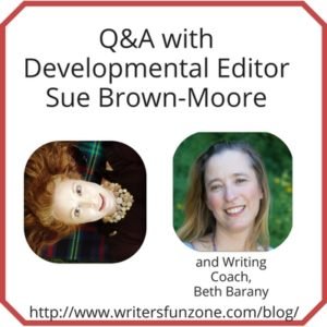 Q&A with Developmental Editor Sue Brown-Moore and Beth Barany