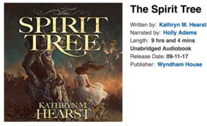 The Spirit Tree by Kathryn M. Hearst, narrated by Holly Adams