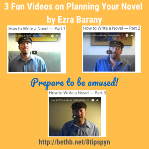 3 Fun Videos on Planning Your Novel by Ezra Barany