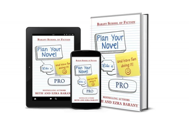 Plan Your Novel Like A Pro: And Have Fun Doing It! by Beth and Ezra Barany, Available where all books are sold!