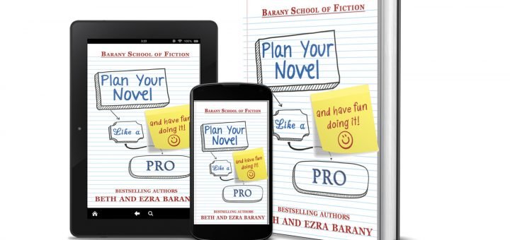 PLAN YOUR NOVEL LIKE A PRO: AND HAVE FUN DOING IT!