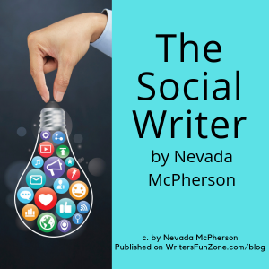 The Social Writer by Nevada McPherson