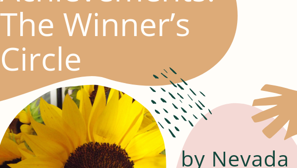 Celebrate Achievements: The Winner’s Circle by Nevada McPherson