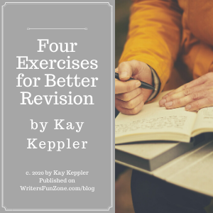 Four Exercises for Better Revision by Kay Keppler