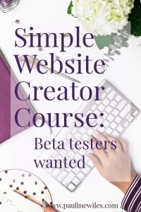 Simple website creator course: beta testers wanted by Pauline Wiles
