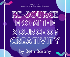 Re-source From the Source of Creativity by Beth Barany
