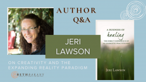 Watch this Author Q&A with Jeri Lawson, Author of A BUSINESS OF HEALING with Beth Barany, on YouTube