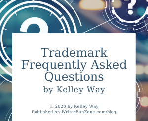 Trademark Frequently Asked Questions by Kelley Way