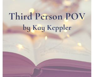 Third Person POV by Kay Keppler