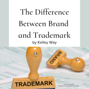 The Difference Between Brand and Trademark by Kelley Way