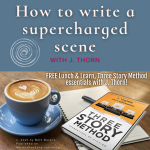Sign up here for the Lunch & Learn on the Three Story Method featuring J. thorn, hosted by Beth Barany