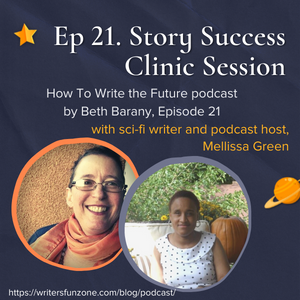 World-building Challenges, Story Success Clinic - Mellissa Green - How To Write the Future