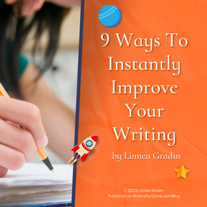 9 Ways To Instantly Improve Your Writing by Linnea Gradin 