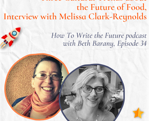 How To Write the Future podcast - episode 34