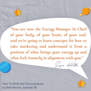 Change Your Book Marketing Mindset with Susie deVille - How to Write the Future podcast