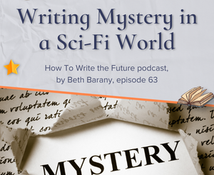 Blog post Image of Writing Mystery in a Sci-Fi World