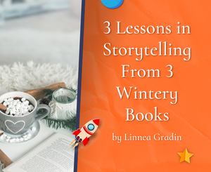 3 Lessons in Storytelling From 3 Wintery Books by Linnea Gradin