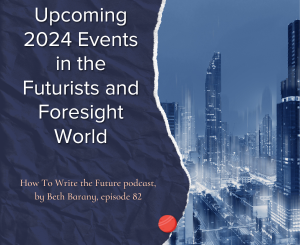 Navy blue background with a picture of a futurist world for a blog post Upcoming 2024 events with Beth Barany