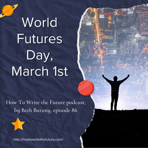 Navy Background with title for World Futures Day - How To Write the Future podcast