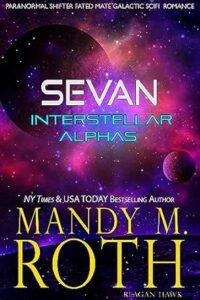 Sevan: Paranormal Shifter Fated Mate Galactic SciFi