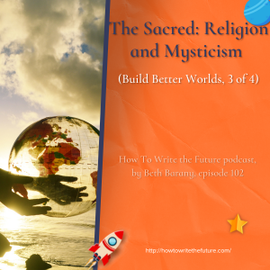 Faith and Mysticism (Construct Higher Worlds, 3 of 4) · Author’s Enjoyable Zone