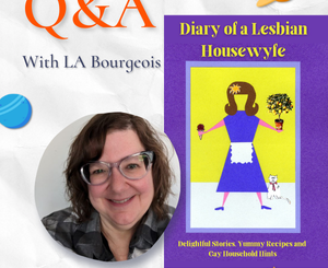 Q&A with LA Bourgeois