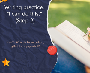 Image of someone writing for Writing practice. "I can do this." (Step 2)