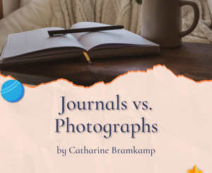 Journals vs. Photographs by Catharine Bramkamp
