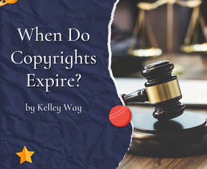 When Do Copyrights Expire? by Kelley Way