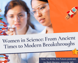 Image of women in science for Women in Science: From Ancient Times to Modern Breakthroughs
