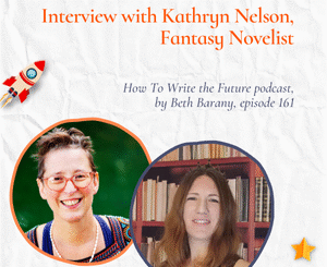 Image of Fantasy Novelists Beth Barany and Kathryn Nelson,