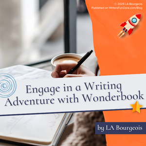 Engage in a Writing Adventure with Wonderbook by LA Bourgeois