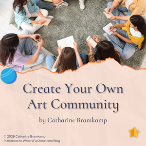 Create Your Own Art Community by Catharine Bramkamp