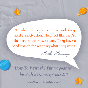Quote from Crafting a Compelling Villain: Goals, Motivation, Conflict Quote from Crafting a Compelling Villain: Goals, Motivation, Conflict
