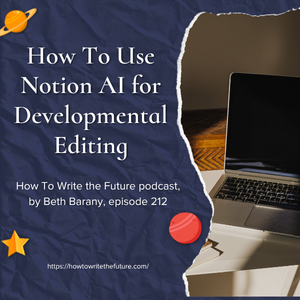 How To Use Notion AI for Developmental Editing Episode 212 Image of laptop screen for How To Use Notion AI for Developmental Editing