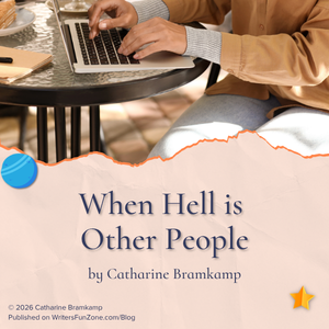 When Hell is Other People by Catharine Bramkamp